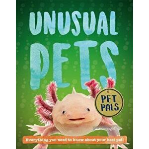 Pet Pals: Unusual Pets, Paperback - Pat Jacobs imagine