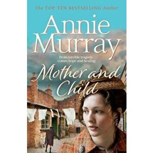 Mother and Child, Hardback - Annie Murray imagine