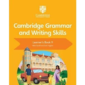 Cambridge Grammar and Writing Skills Learner's Book 9, Paperback - Eoin Higgins imagine