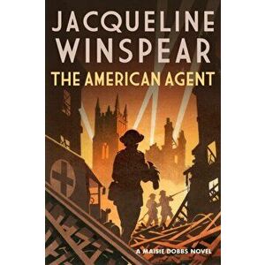 American Agent. A compelling wartime mystery, Paperback - Jacqueline Winspear imagine