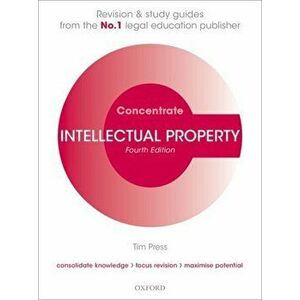 Intellectual Property Concentrate. Law Revision and Study Guide, Paperback - Tim Press imagine