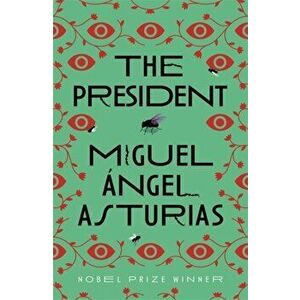 President, Paperback - Miguel Asturias imagine