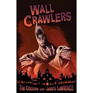Wall Crawlers, Paperback - Tim Collins imagine