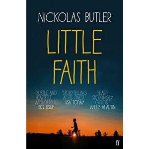 Little Faith, Paperback - Nickolas Butler imagine