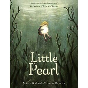 Little Pearl, Hardback - Martin Widmark imagine