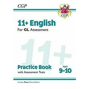 New 11+ GL English Practice Book & Assessment Tests - Ages 9-10 (with Online Edition), Paperback - CGP Books imagine