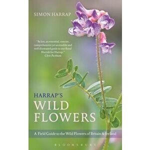 Harrap's Wild Flowers, Paperback - Simon Harrap imagine