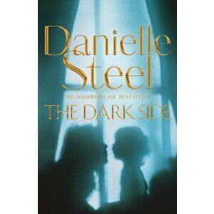 Dark Side, Hardback - Danielle Steel imagine