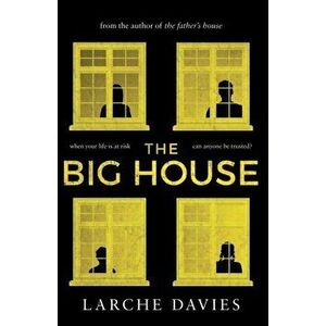Big House, Paperback - Larche Davies imagine
