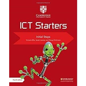 Cambridge ICT Starters Initial Steps, Paperback - Sarah Lawrey imagine