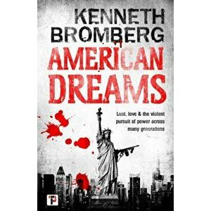 American Dreams, Paperback - Kenneth Bromberg imagine
