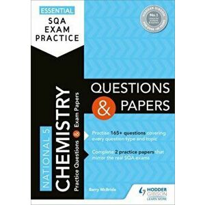 Essential SQA Exam Practice: National 5 Chemistry Questions and Papers, Paperback - Barry McBride imagine