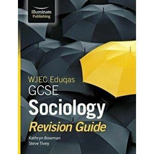 WJEC Eduqas GCSE Sociology Revision Guide, Paperback - Steve Tivey imagine