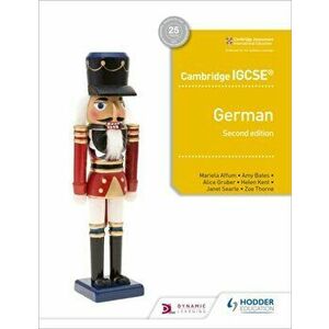Cambridge IGCSE (TM) German Student Book Second Edition, Paperback - Zoe Thorne imagine