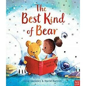 Best Kind of Bear, Paperback - Greg Gormley imagine