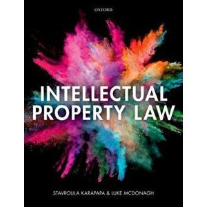 Intellectual Property Law, Paperback - Luke McDonagh imagine
