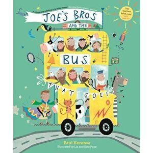 Joe's Bros and the Bus That Goes, Paperback - Paul Kerensa imagine