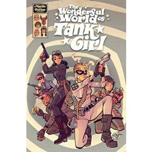 Wonderful World of Tank Girl, Hardback - Alan Martin imagine