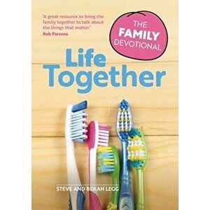 Life Together. The Family Devotional, Paperback - Bekah Legg imagine
