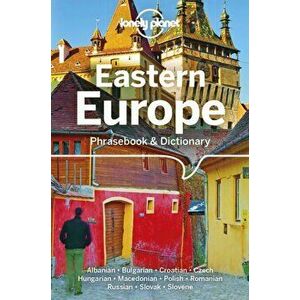 Lonely Planet Eastern Europe Phrasebook & Dictionary, Paperback - Richard Nebesky imagine
