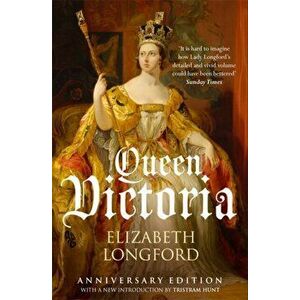 Queen Victoria, Paperback - Elizabeth Longford imagine