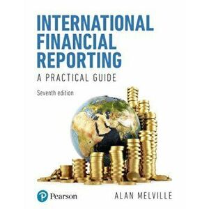 International Financial Reporting 7th edition, Paperback - Alan Melville imagine