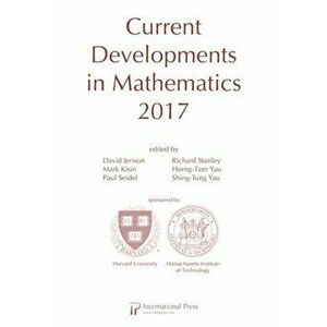 Current Developments in Mathematics, 2017, Paperback - *** imagine