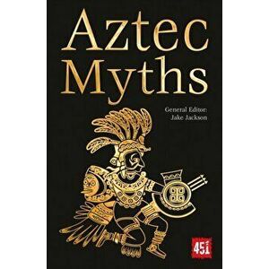 Aztec Myths, Paperback - *** imagine