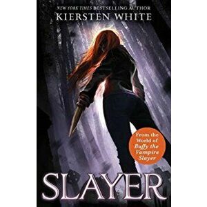 Slayer, Paperback - Kiersten White imagine