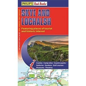 Philip's Skye and Lochalsh: Leisure and Tourist Map 2020. Leisure and Tourist Map, Paperback - *** imagine