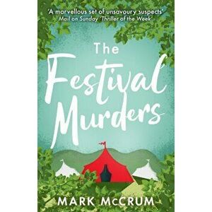 Festival Murders, Paperback - Mark McCrum imagine