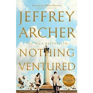 Nothing Ventured, Hardback - Jeffrey Archer imagine