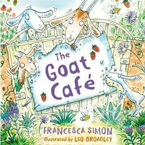 Goat Cafe, Paperback - Francesca Simon imagine