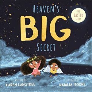 Heaven's Big Secret, Paperback - Karen Langtree imagine