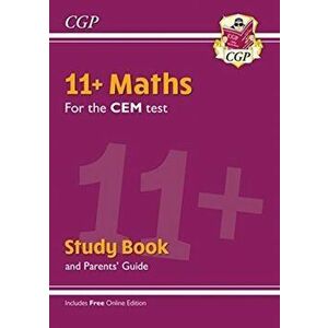 New 11+ CEM Maths Study Book (with Parents' Guide & Online Edition), Paperback - CGP Books imagine