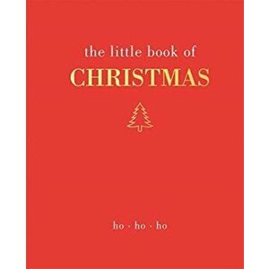 Little Book of Christmas. Ho Ho Ho, Hardback - Joanna Gray imagine