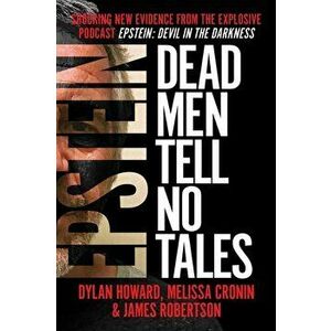 Epstein. Dead Men Tell No Tales, Hardback - James Robertson imagine