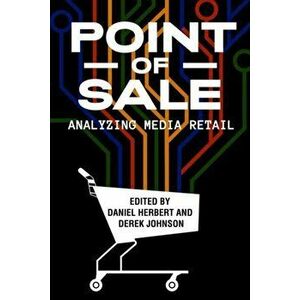 Point of Sale. Analyzing Media Retail, Paperback - *** imagine