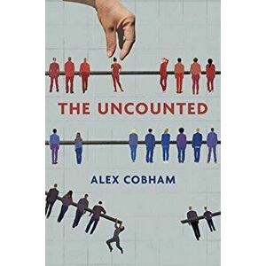 Uncounted, Paperback - Alex Cobham imagine
