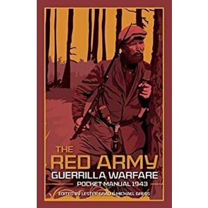 Red Army Guerrilla Warfare Pocket Manual, Hardback - Mike Gress imagine