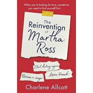 Reinvention of Martha Ross, Hardback - Charlene Allcott imagine