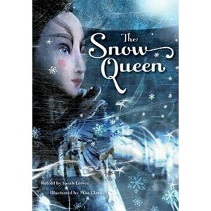 Snow Queen Chapter Book, Paperback - Sarah Lowes imagine
