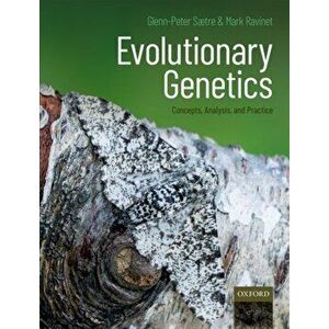 Evolutionary Genetics. Concepts, Analysis, and Practice, Paperback - Mark Ravinet imagine