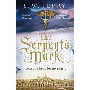 Serpent's Mark, Paperback - S. W. Perry imagine