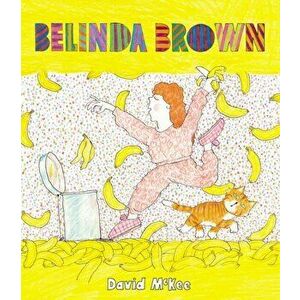 Belinda Brown, Paperback - David McKee imagine