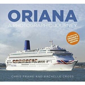 Oriana. A Photographic Journey, Paperback - Chris Frame imagine