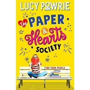 Paper & Hearts Society. Book 1, Paperback - Lucy Powrie imagine