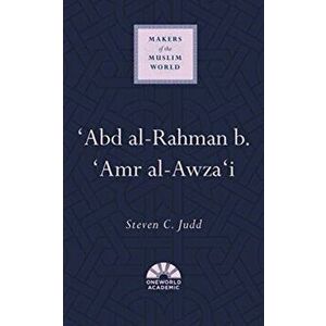 'Abd al-Rahman b. 'Amr al-Awza'i, Hardback - Steven C. Judd imagine