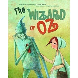 Wizard of Oz, Hardback - , Manuela Adreani imagine