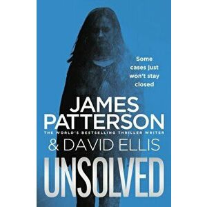 Unsolved, Hardback - James Patterson imagine